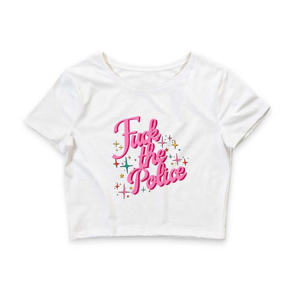 Fuck the Police Crop Tee | Pink Retro Script Protest Graphic
