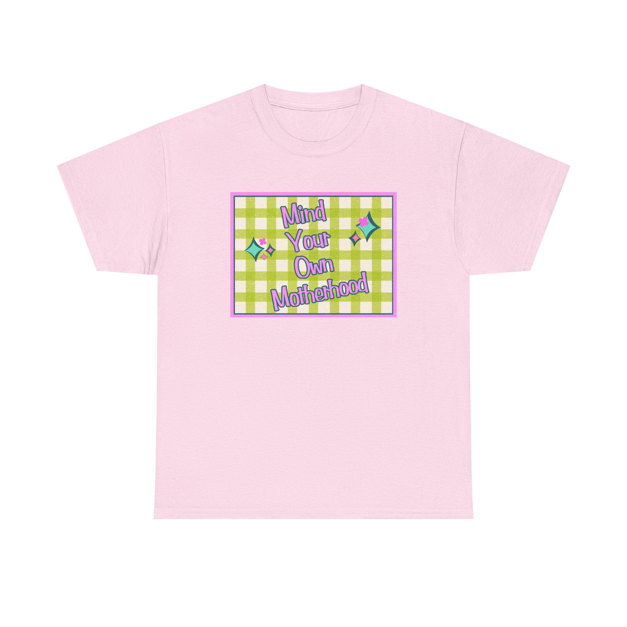Mind Your Own Motherhood Tee — Feminist Retro Slogan T-Shirt