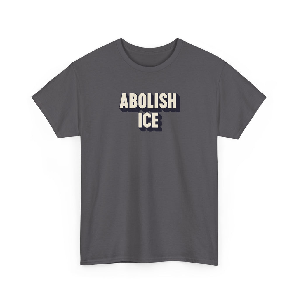 ABOLISH ICE Unisex Heavy Cotton T-shirt