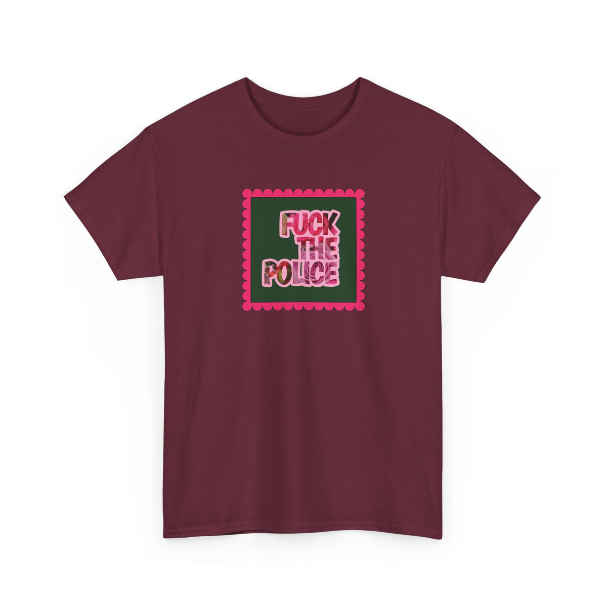 'Fuck The Police' Feminine Protest Graphic Unisex Cotton T-Shirt