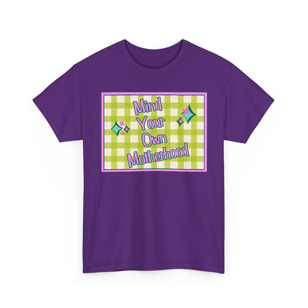'Mind Your Own Motherhood' Feminist Retro Graphic Unisex Cotton T-Shirt