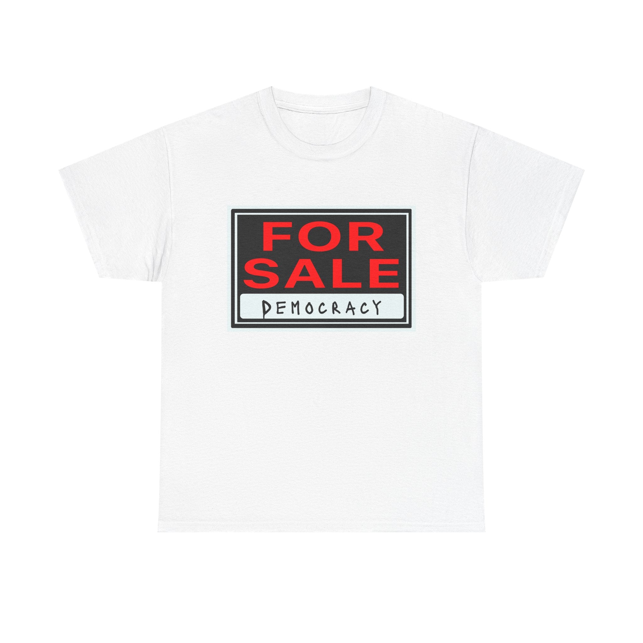 Democracy For Sale Graphic Tee — Funny Political Statement T-Shirt