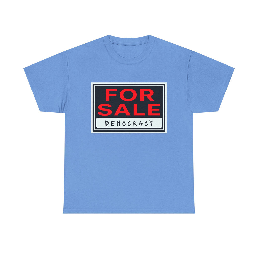 Democracy For Sale Graphic Tee — Funny Political Statement T-Shirt