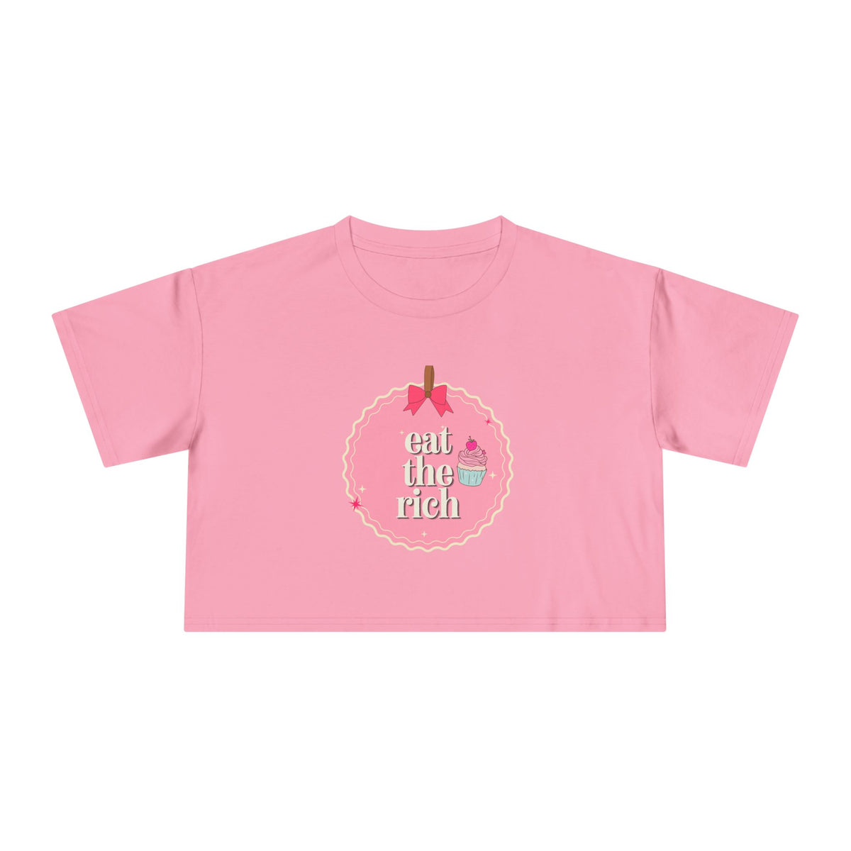 Eat the Rich - Coquette Cupcake Women's Crop Top Tee