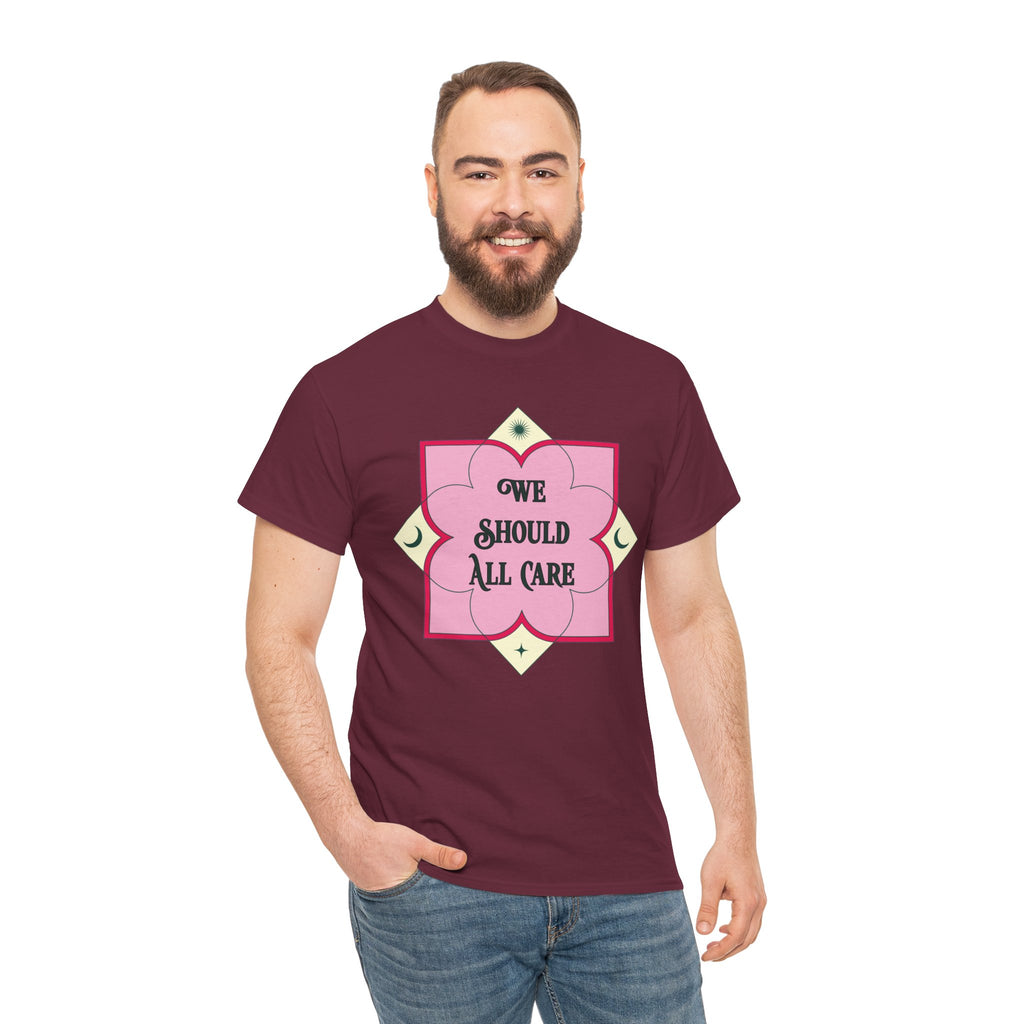 We Should All Care T-Shirt — Pink Floral Compassion Graphic Tee