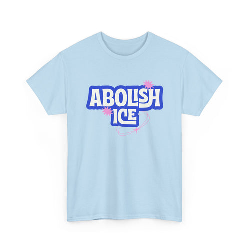 Abolish ICE Graphic Tee — Bold Political Statement T-Shirt
