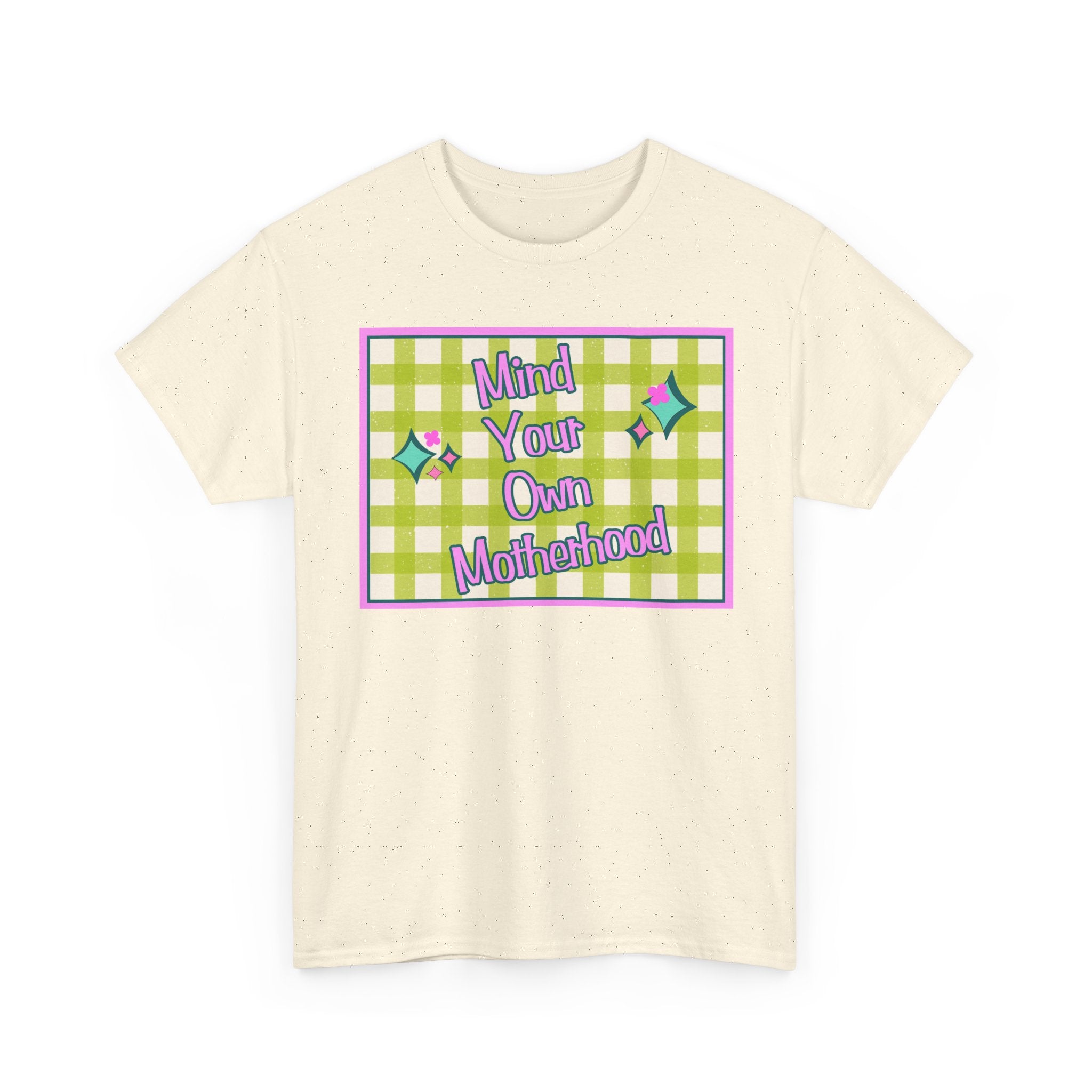 'Mind Your Own Motherhood' Feminist Retro Graphic Unisex Cotton T-Shirt