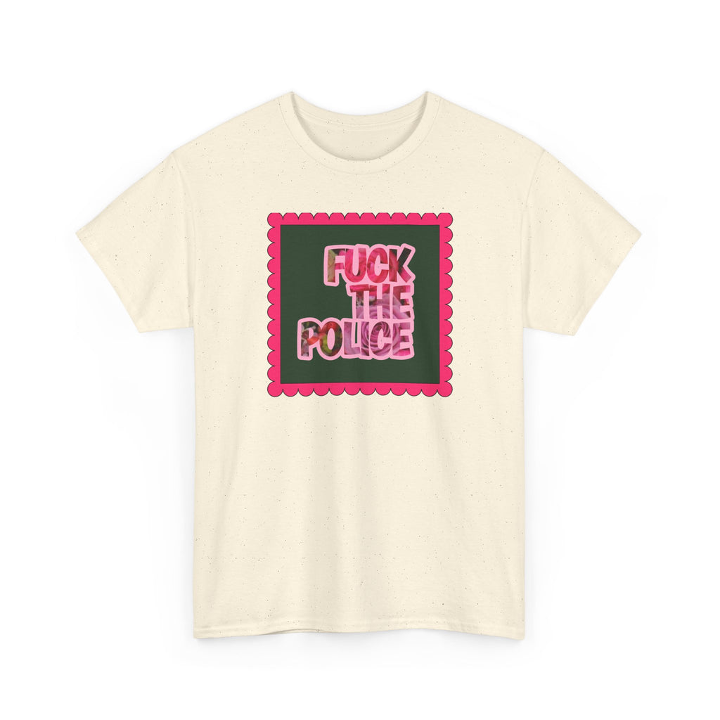 'Fuck The Police' Feminine Protest Graphic Unisex Cotton T-Shirt