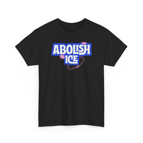 'Abolish ICE' Bold Political Graphic Unisex Cotton T-Shirt