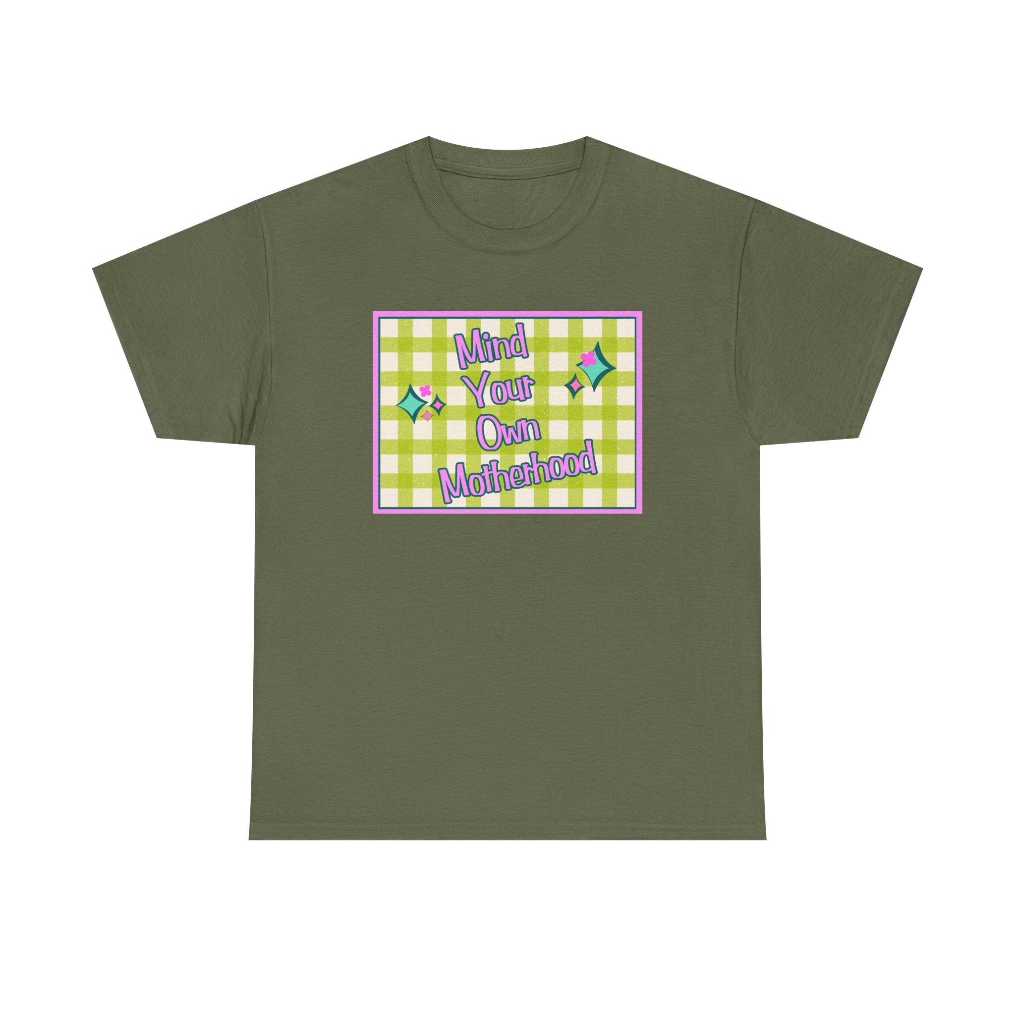 Mind Your Own Motherhood Tee — Feminist Retro Slogan T-Shirt