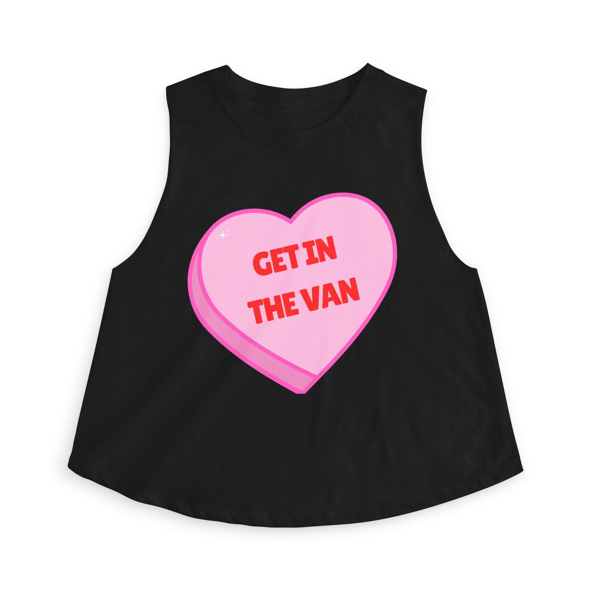 'Get in the Van' Pink Conversation Heart (Funny Adult Humor) Women's Crop Top
