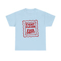 T-Shirt — "Fight Clean, Fuck Dirty" Bold Red Graphic Tee