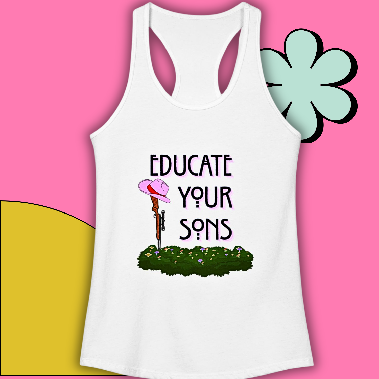 Educate Your Sons Women's Racerback Tank Feminist Quote Graphic T-shirt