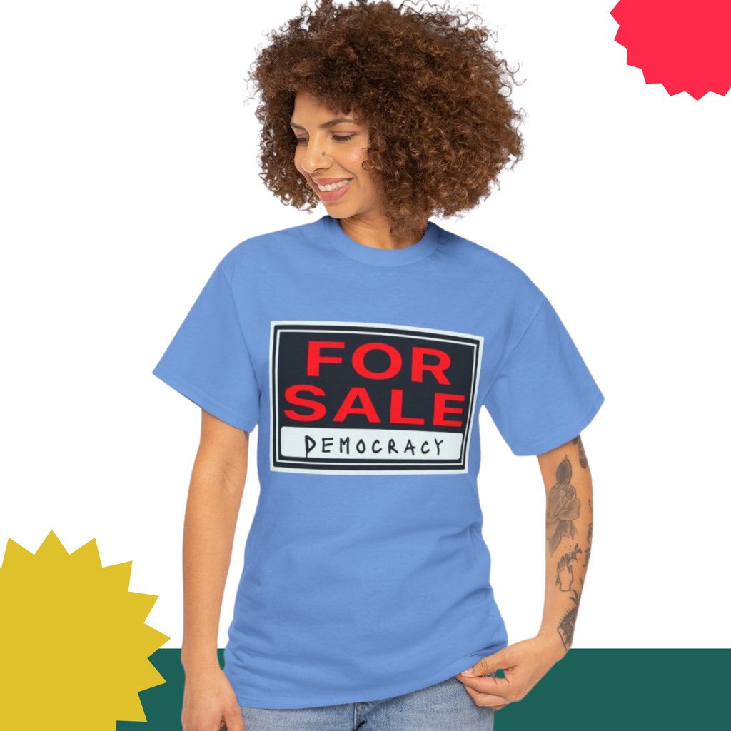 Democracy For Sale Graphic Tee — Funny Political Statement T-Shirt