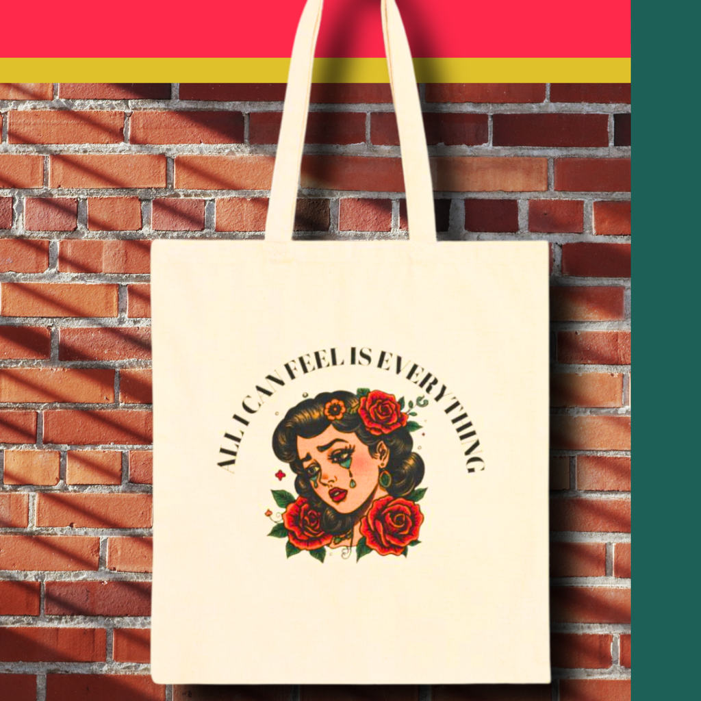 Vintage Tattoo "All I Can Feel Is Everything" Floral Design Cotton Tote Bag
