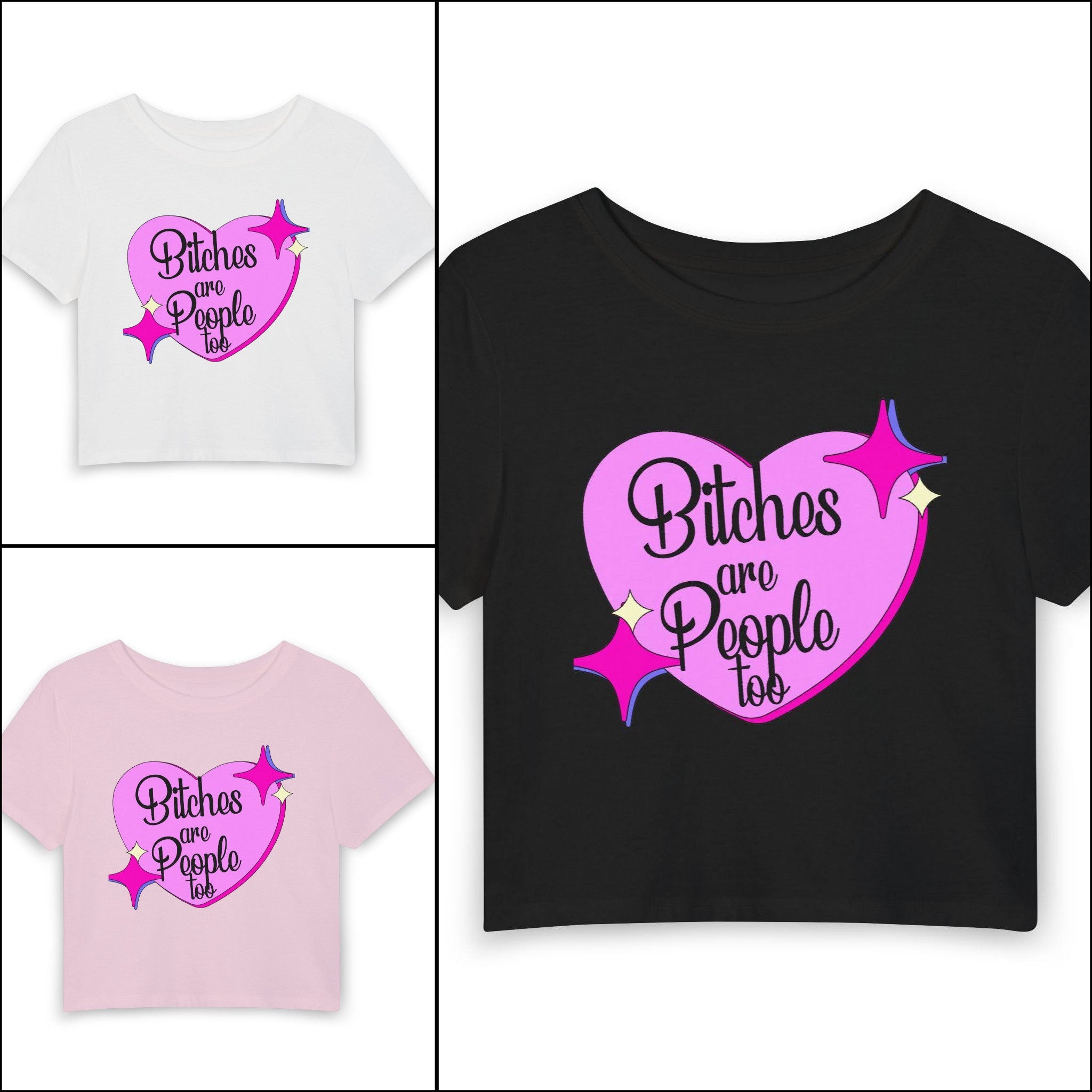 'Bitches Are People Too' Pink Retro Heart Crop Top Tee