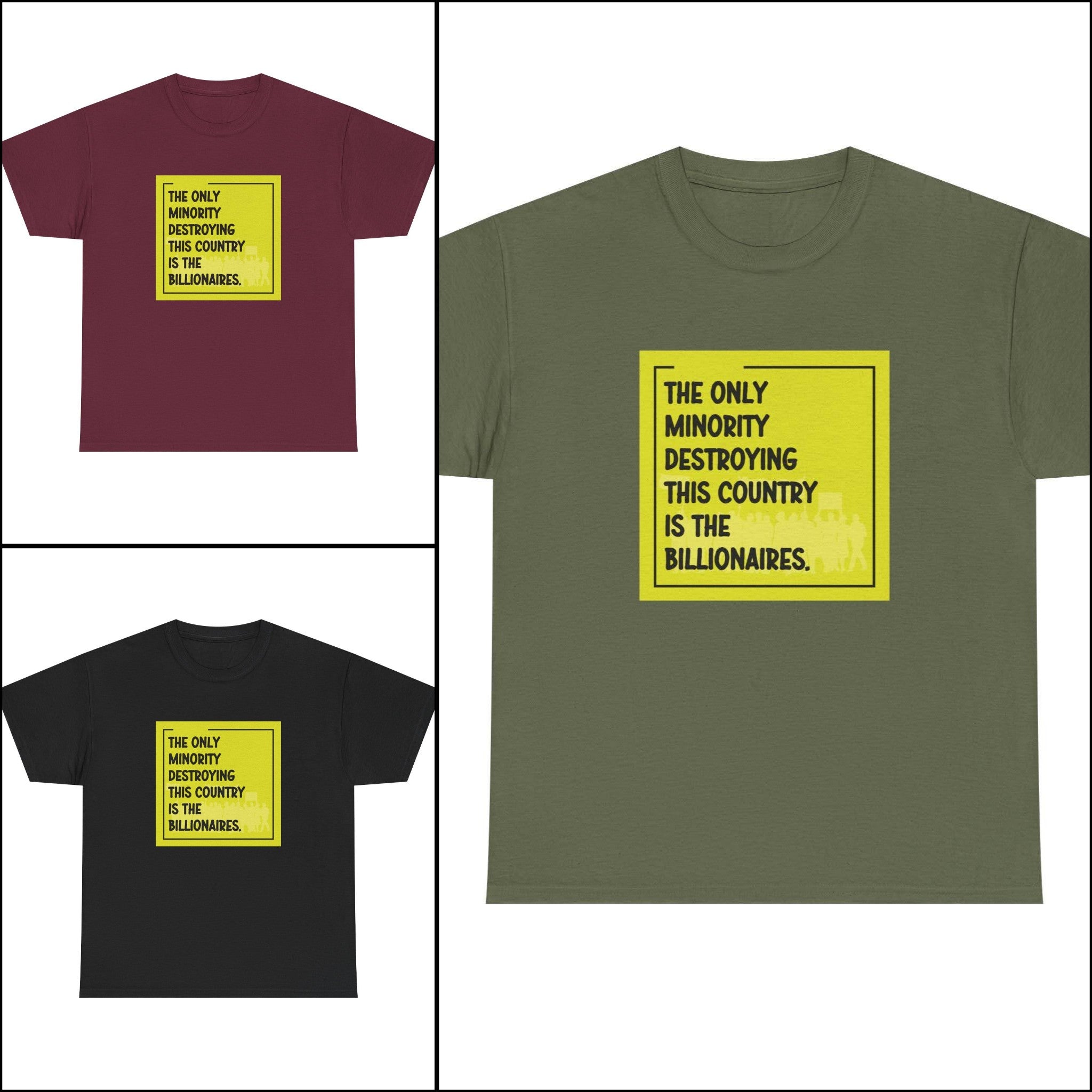 'The Only Minority Destroying This Country Is The Billionaires' Political Statement Unisex Cotton T-Shirt