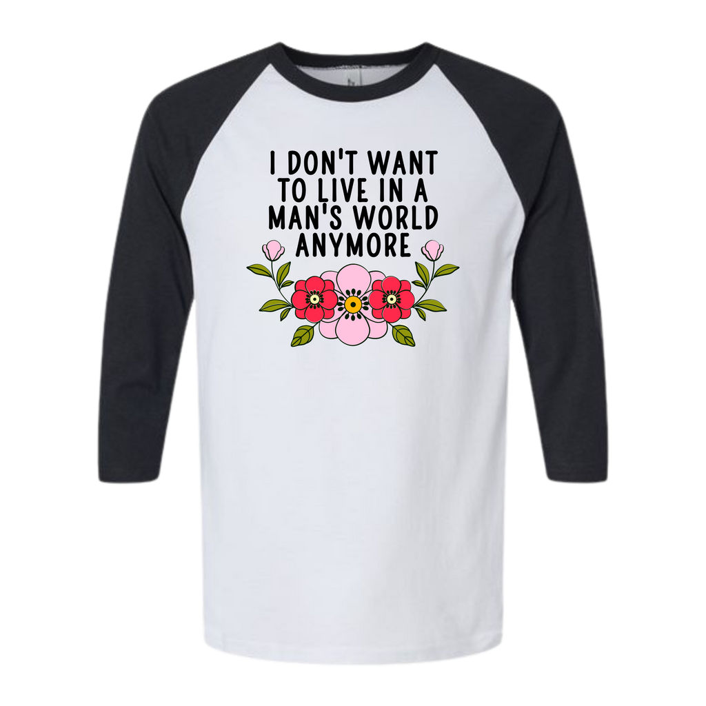 'I Don't Want To Live in a Man's World Anymore' Women's Graphic Tank Top