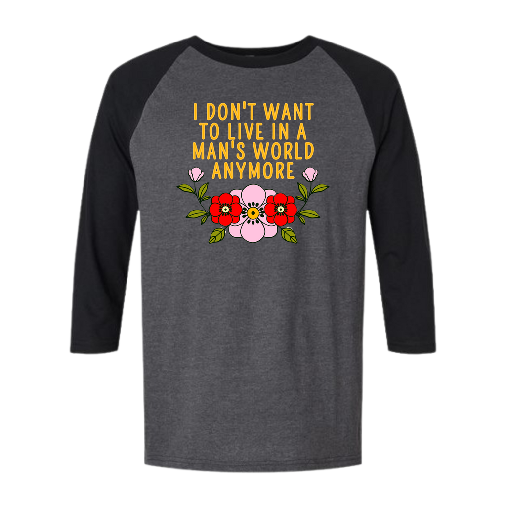 'I Don't Want To Live in a Man's World Anymore' Women's Graphic Tank Top