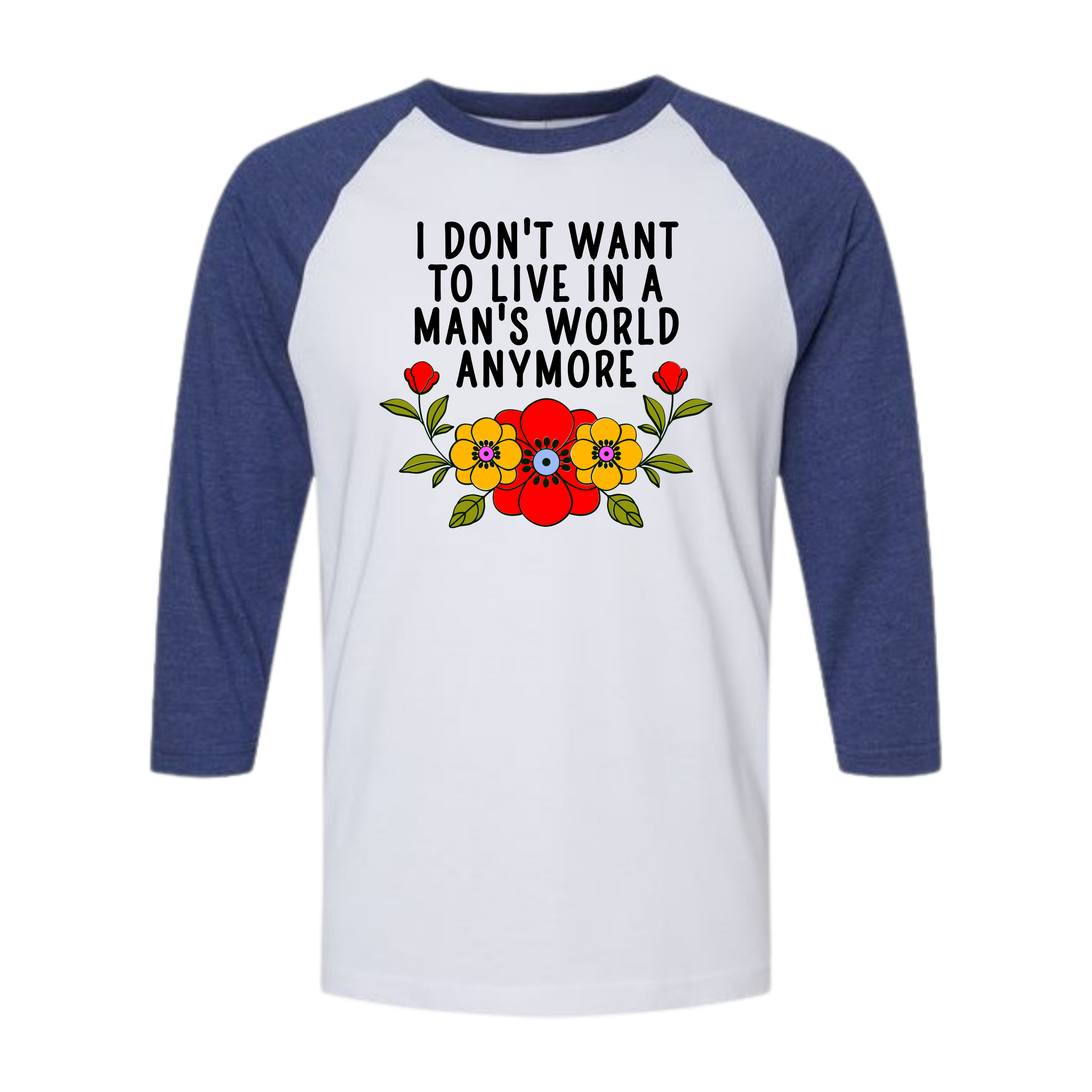'I Don't Want To Live in a Man's World Anymore' Women's Graphic Tank Top