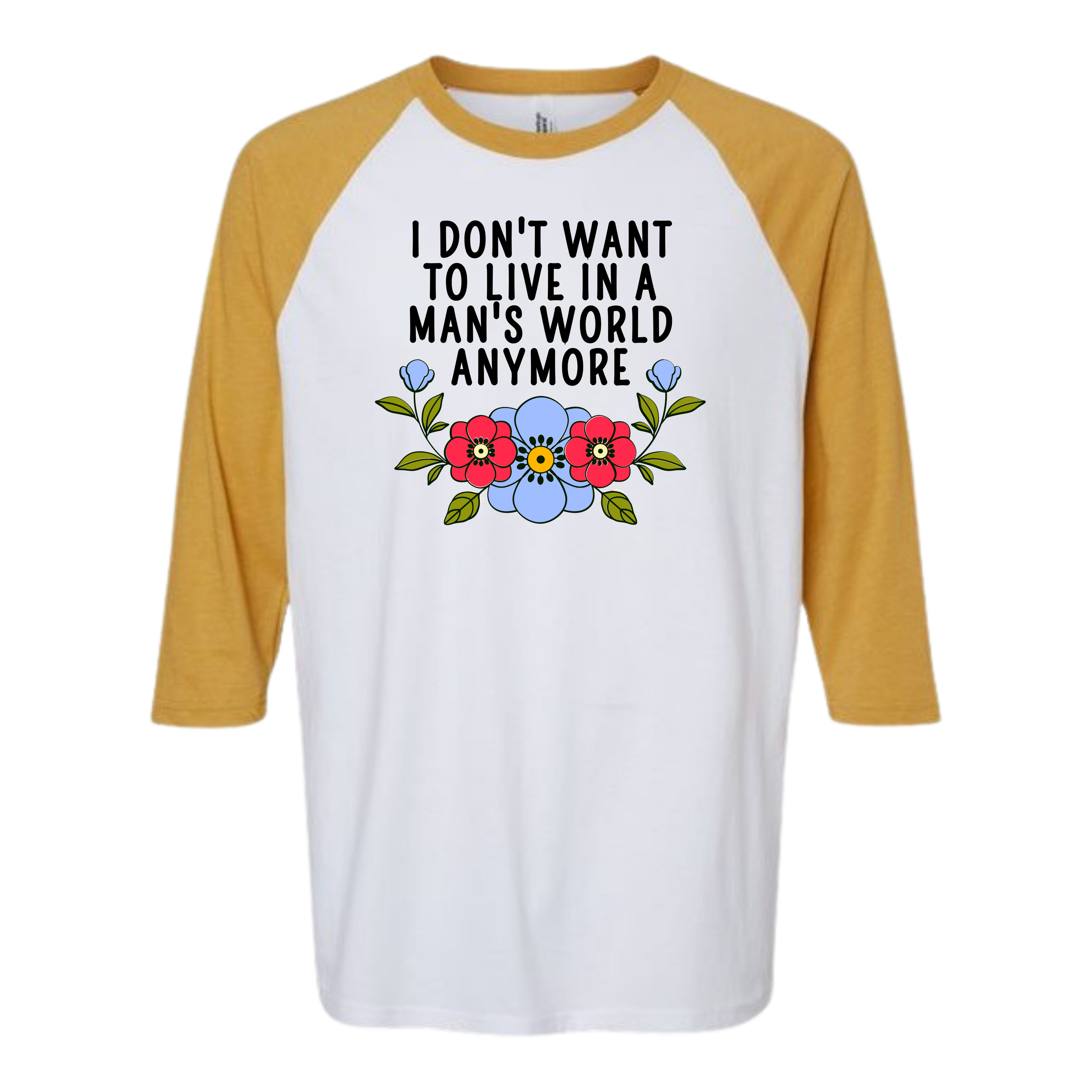 'I Don't Want To Live in a Man's World Anymore' Women's Graphic Tank Top