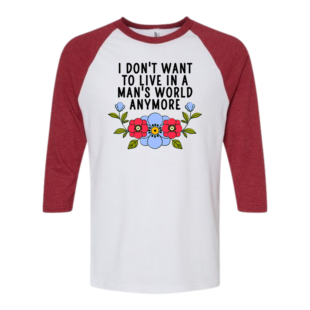 'I Don't Want To Live in a Man's World Anymore' Women's Graphic Tank Top