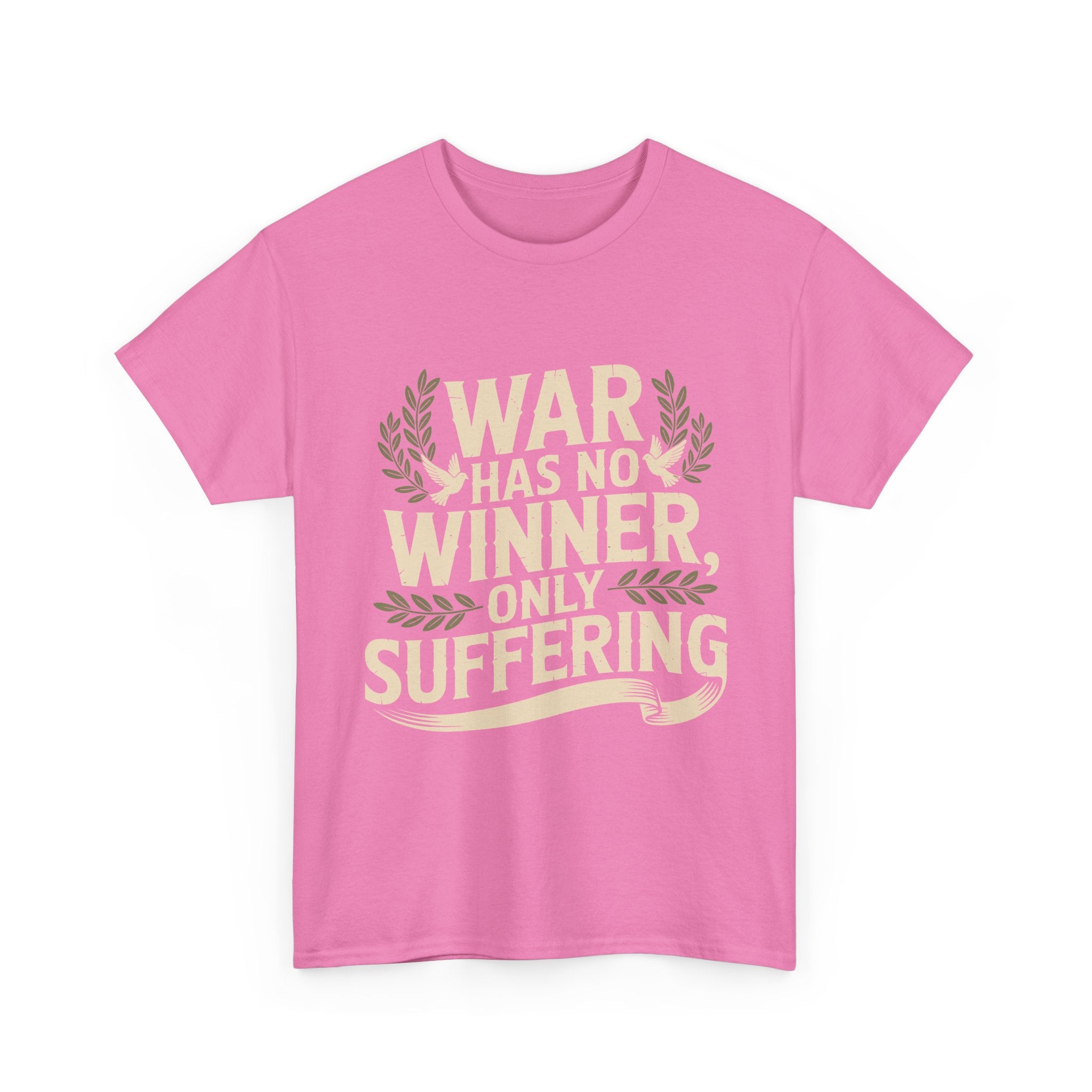 Anti-War Tee — "War Has No Winner, Only Suffering" Peace Shirt