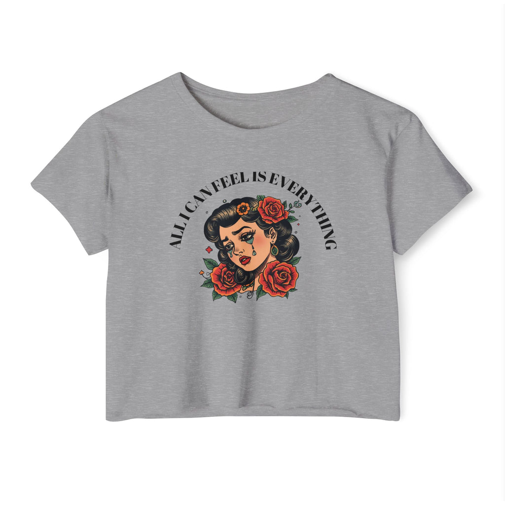 Retro Rose Tattoo 'All I Can Feel Is Everything' Graphic Empath Gift - Festival Crop Top
