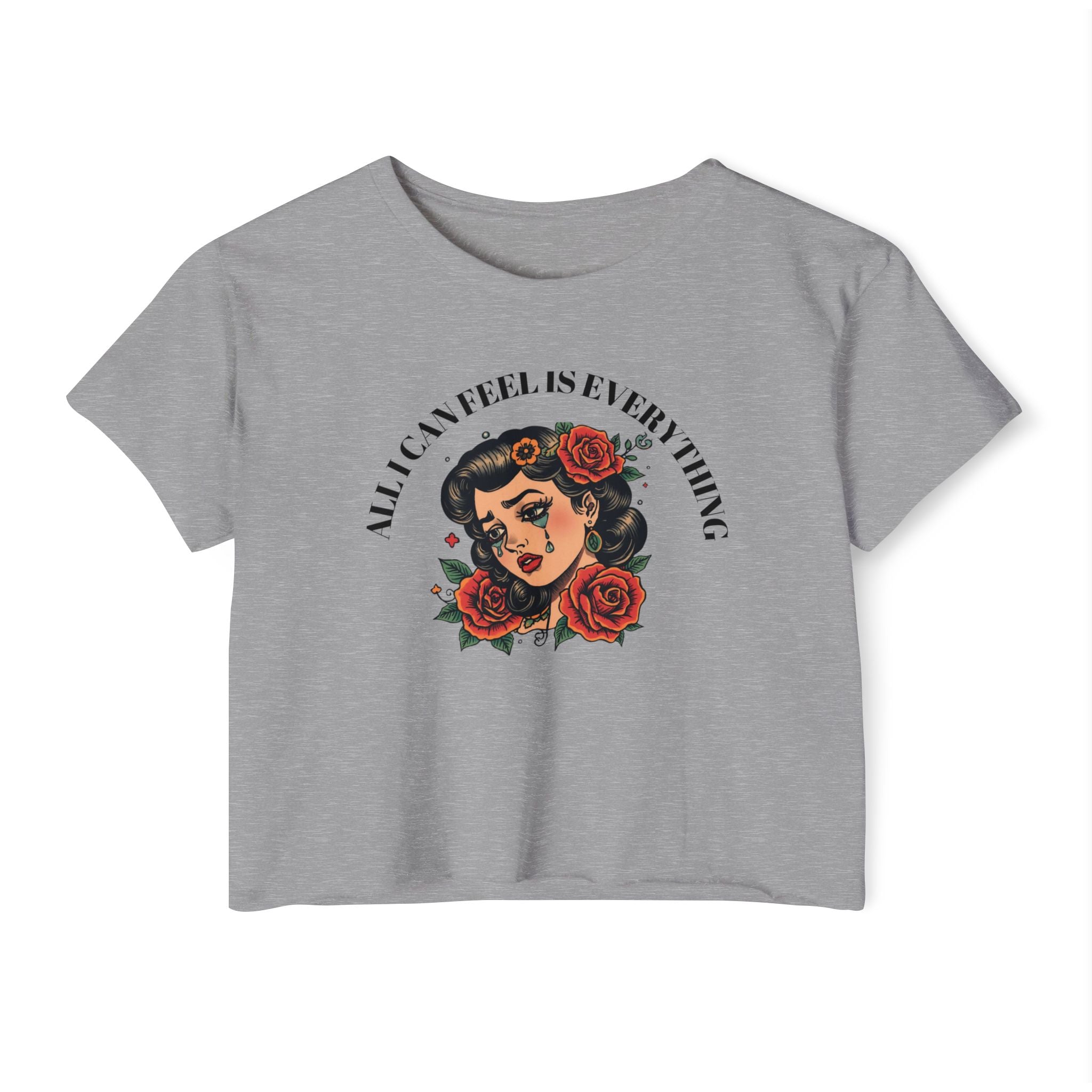 Retro Rose Tattoo 'All I Can Feel Is Everything' Graphic Empath Gift - Festival Crop Top