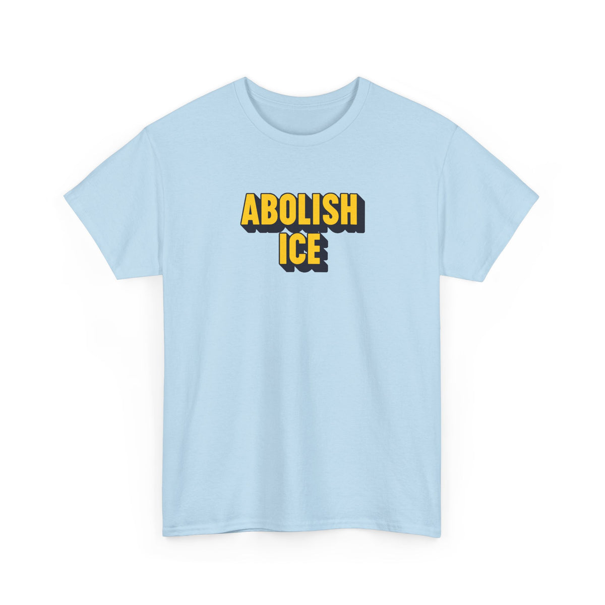 ABOLISH ICE Unisex Heavy Cotton T-shirt
