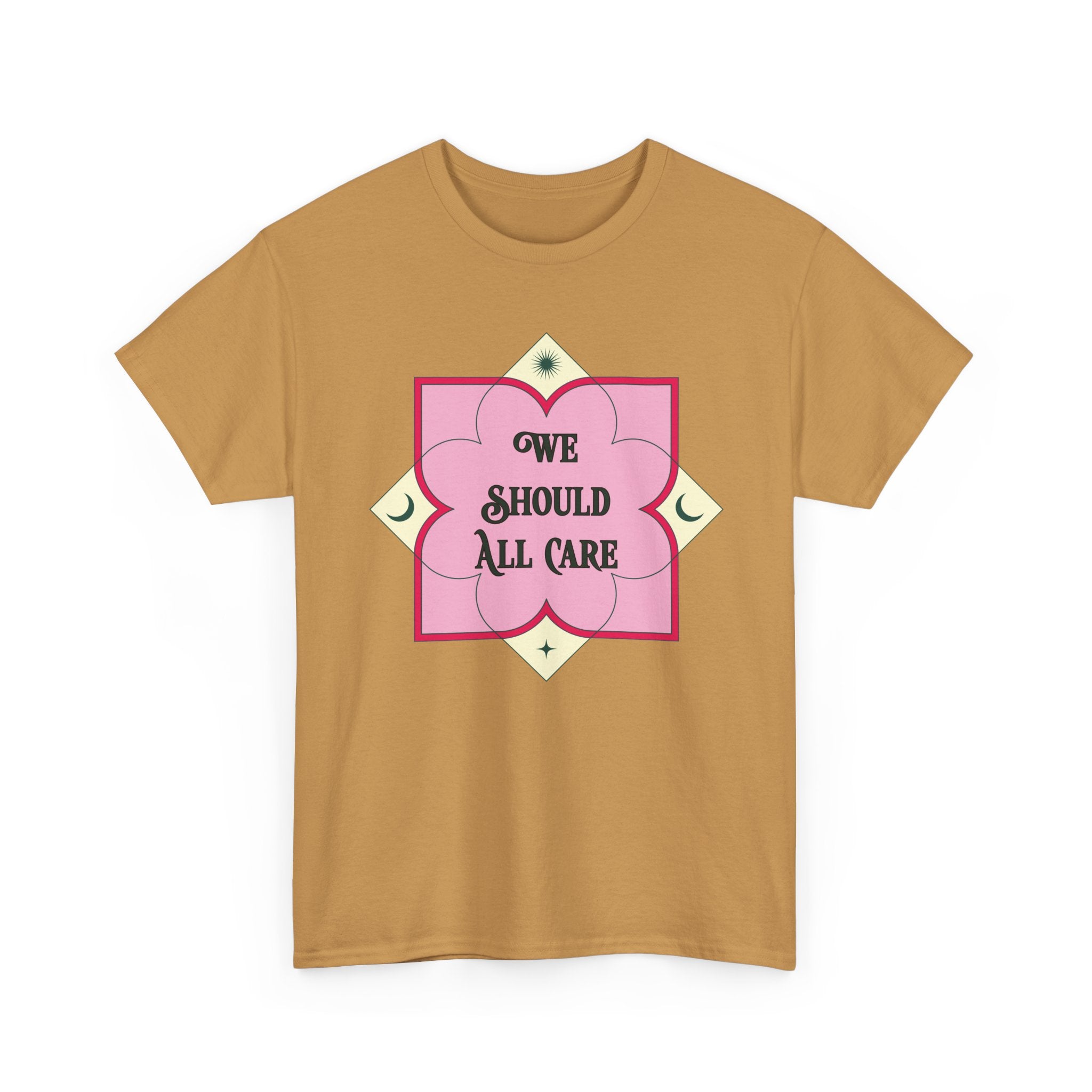 We Should All Care T-Shirt — Pink Floral Compassion Graphic Tee