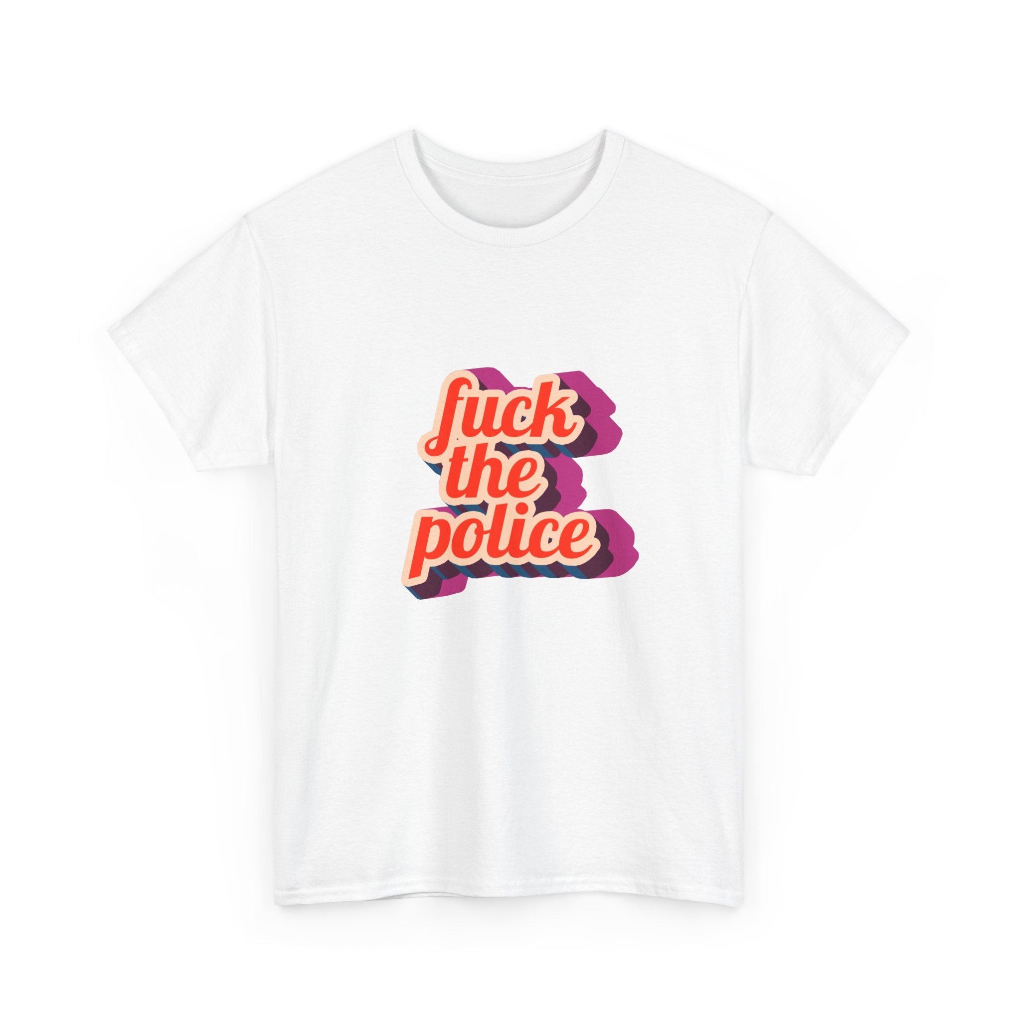 Fuck The Police Unisex Heavy Cotton Tee.