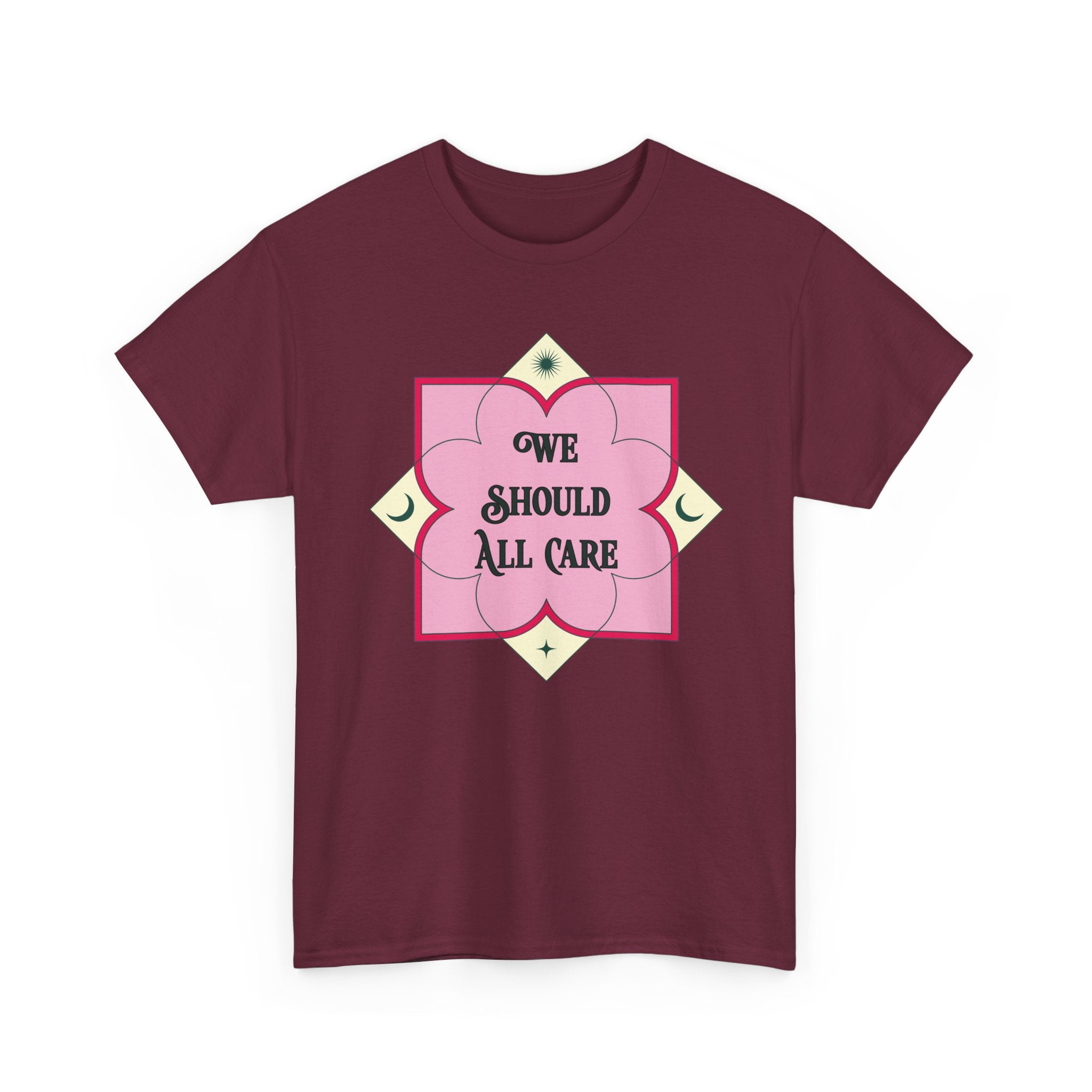 We Should All Care T-Shirt — Pink Floral Compassion Graphic Tee
