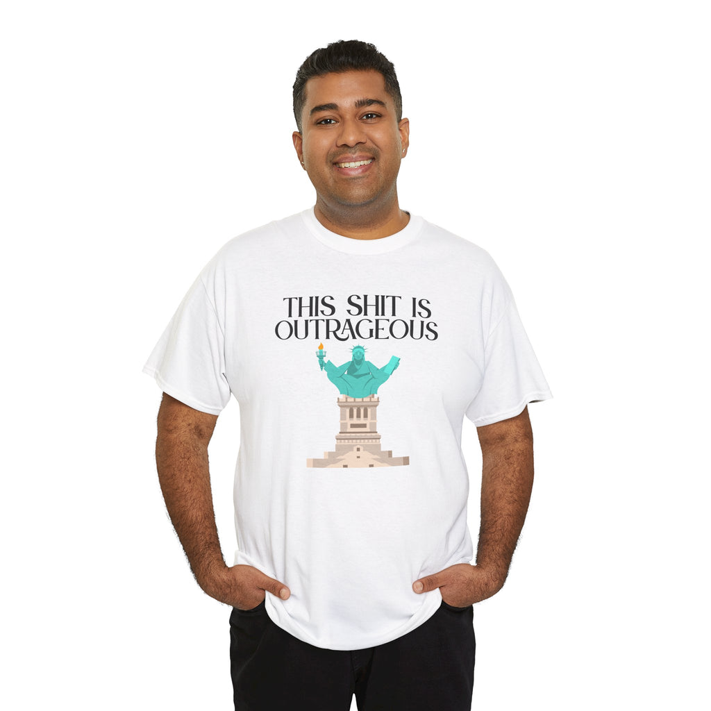 'This Shit Is Outrageous' Funny Statue of Liberty Graphic Unisex Cotton T-Shirt