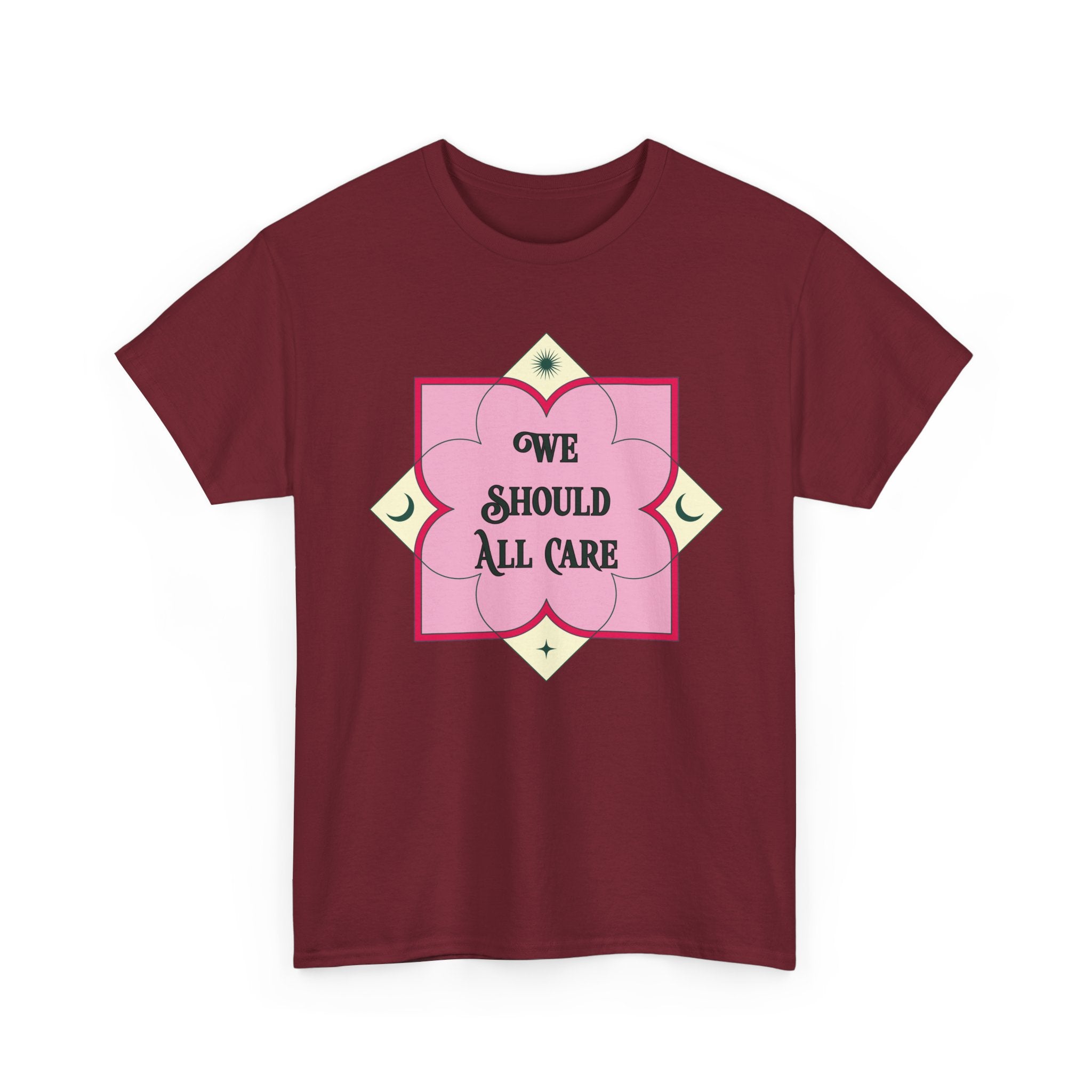 We Should All Care T-Shirt — Pink Floral Compassion Graphic Tee