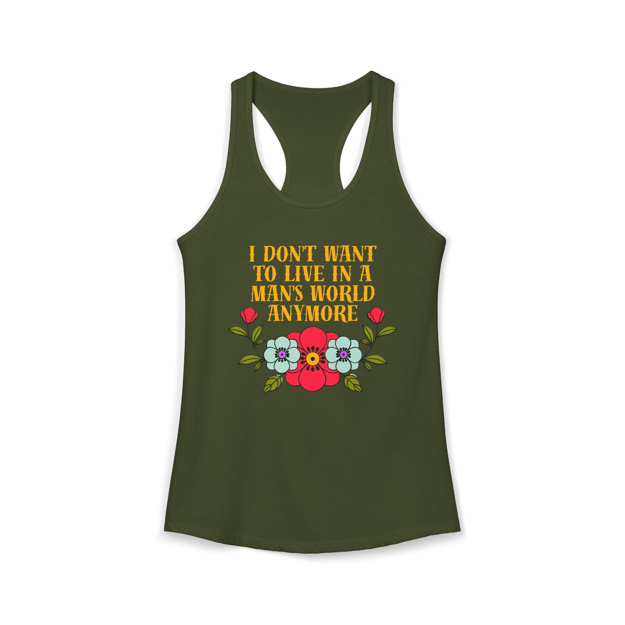 'I Don't Want To Live in a Man's World Anymore' Women's Graphic Tank Top