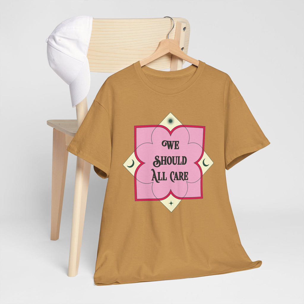 We Should All Care T-Shirt — Pink Floral Compassion Graphic Tee